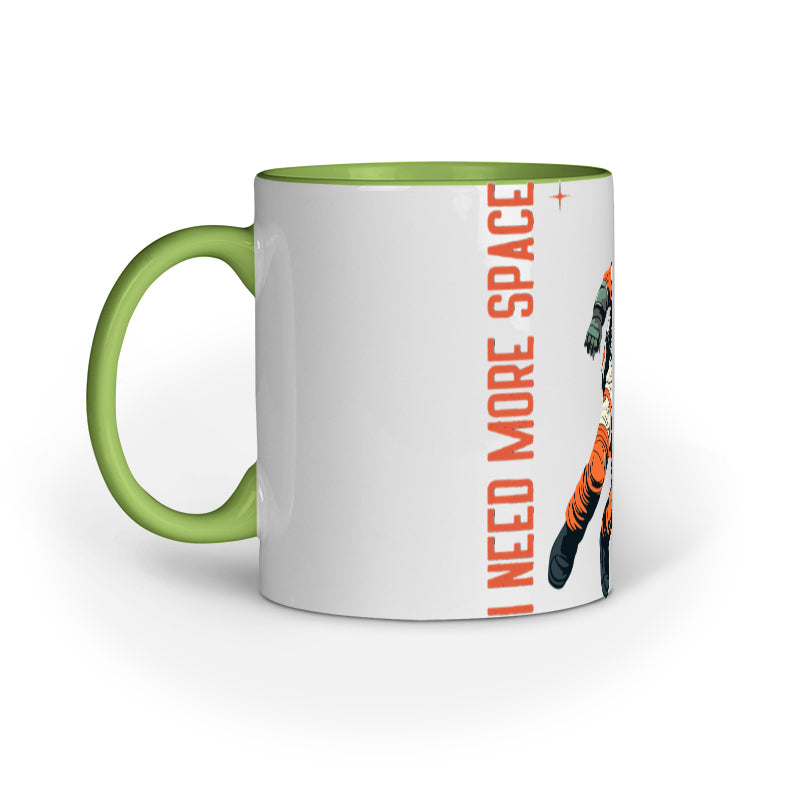 I Need More Space Mug