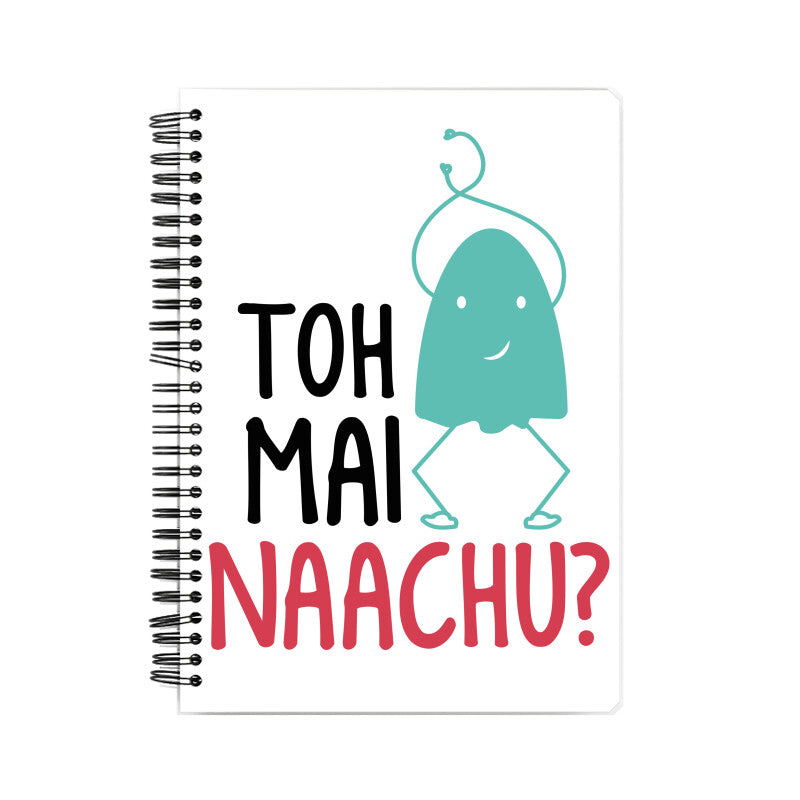 Toh Mai Naachu NB